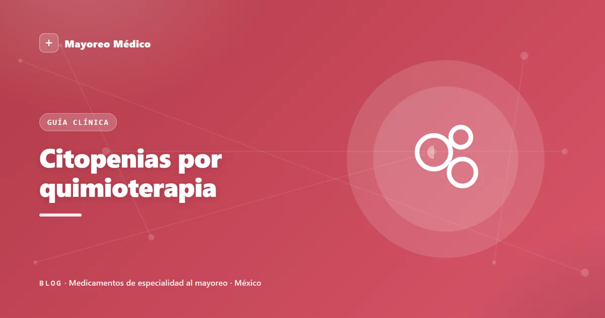 Citopenias por quimioterapia: soporte con factores hematopoyéticos