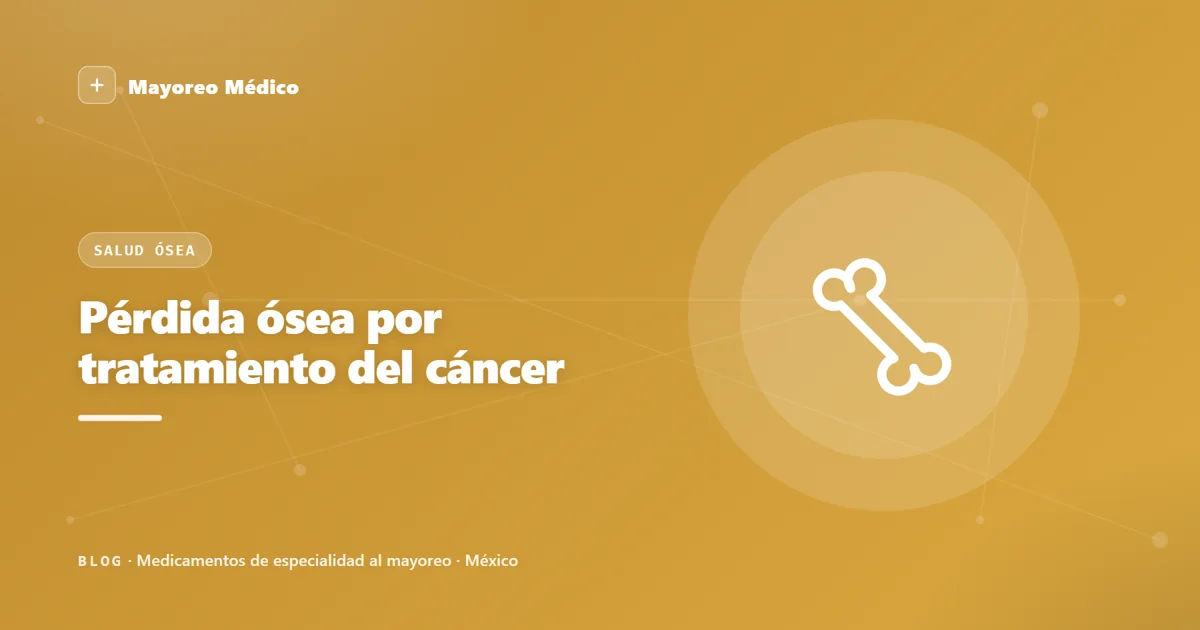Pérdida ósea por tratamiento del cáncer: papel del denosumab